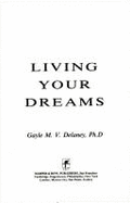 Living Your Dreams - DeLaney, Gayle