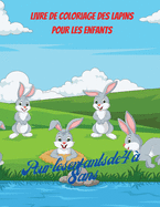 Livre de coloriage de lapins pour enfants: Livre de dessins de lapins, 50 adorables dessins de lapins pour garons et filles, livre d'activits avec des lapins
