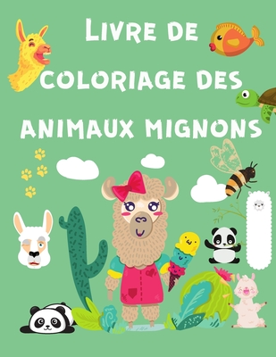 Livre de Coloriage des Animaux Mignons: Livre d'activit?s pour enfants ...