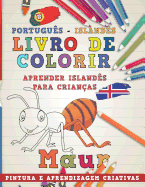 Livro de Colorir Portugu?s - Island?s I Aprender Island?s Para Crian?as I Pintura E Aprendizagem Criativas