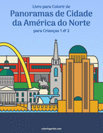 Livro para Colorir de Panoramas de Cidade da Amrica do Norte para Crianas 1 & 2