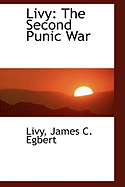 Livy: The Second Punic War