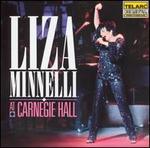 Liza Minnelli at Carnegie Hall (The Complete Concert)