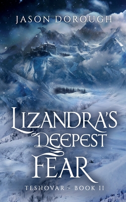 Lizandra's Deepest Fear - Dorough, Jason