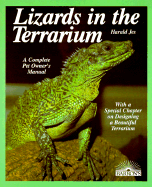 Lizards in the Terrarium: Buying, Feeding, Care, Sicknesses, with a Special Chapter on Setting Up Rain-Forest, Desert, and Wat