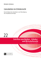 Lizenzketten im Urheberrecht: Zum Schicksal der Unterlizenz nach Beendigung des Hauptlizenzvertrages