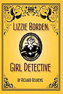 Lizzie Borden: Girl Detective