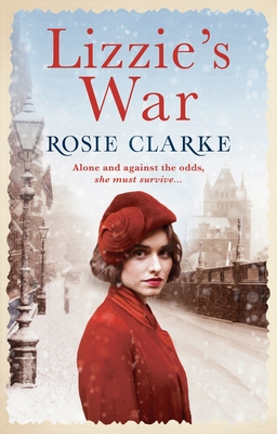 Lizzie's War - Clarke, Rosie