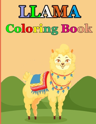 Llama Coloring Book: A Fun Llama Coloring Book for Kids / beautiful collection of 20 adorable llama illustrations - Kr, Karim