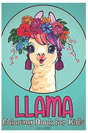 llama coloring book for kids: Fun coloring gift book for llama lovers with stress relief llama designs and funny cute shows