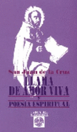 Llama de Amor Viva, Poesia Espiritual
