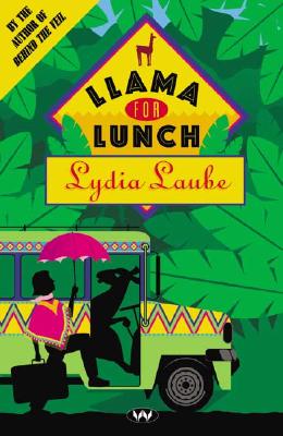 Llama for Lunch - Laube, Lydia