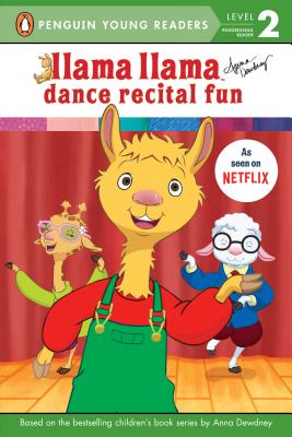 Llama Llama Dance Recital Fun - Dewdney, Anna