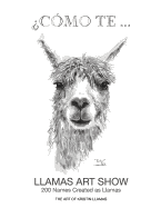Llamas Art Show: 200 Names Created as Llamas