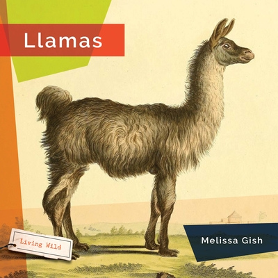 Llamas - Gish, Melissa