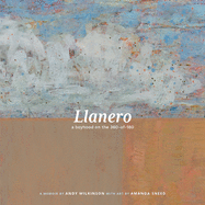Llanero: a boyhood on the 360-of-180