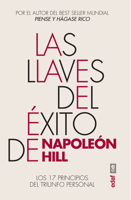 Llaves del Exito de Napoleon Hill, Las - Hill, Napoleon