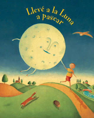 Lleve La Luna a Pasear - Curtis, Carolyn, and Jay, Alison (Illustrator)