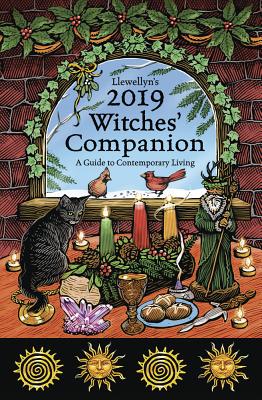 Llewellyn's 2019 Witches' Companion: A Guide to Contemporary Living - Lipp, Deborah, and Llewellyn, and Pesznecker, Susan