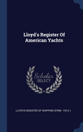 Lloyd's Register Of American Yachts