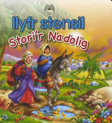 Llyfr Stensil Stori'r Nadolig - Dowley, Tim, and Llwyd-Jones, Angharad (Translated by), and Stuart, Martin (Illustrator)