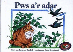 Llyfrgell PM: Llyfrau Straeon PM: Lefel Goch - Set 2: Pws a'r Adar - Randell, Beverley, and Clement, Bethan (Translated by), and Greenhatch, Betty (Illustrator)