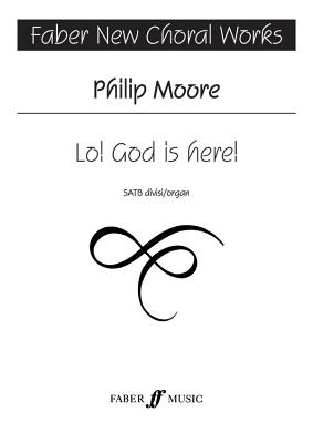 Lo! God Is Here!: Satb, Choral Octavo - Moore, Philip (Composer)