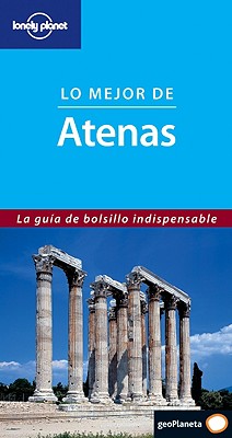 Lo Mejor de Atenas - Kyriakopoulos, Victoria, and Lonely Planet