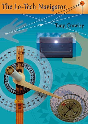 Lo-tech Navigator - Crowley, Tony