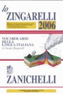 Lo Zingarelli 2006: Vocabolario Della Lingua Italiana