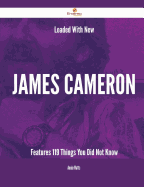 Loaded with New James Cameron Features - 119 Things You Did Not Know