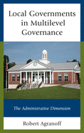 Local Governments in Multilevel Governance: The Administrative Dimension