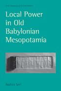 Local Power in Old Babylonian Mesopotamia