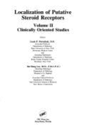 Localization of Putative Steroid Receptors: Volume I: Experimental Systems