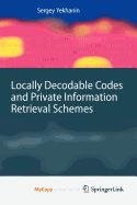 Locally Decodable Codes and Private Information Retrieval Schemes