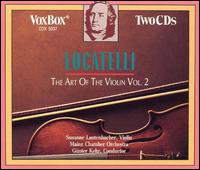 Locatelli: The Art of the Violin, Op. 3, Vol. 2 - Susanne Lautenbacher (violin); Mainz Chamber Orchestra; Gnter Kehr (conductor)