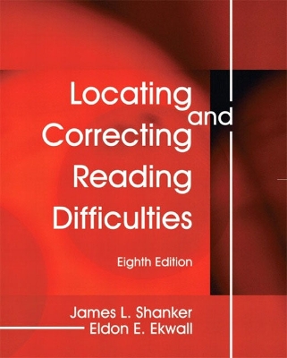 Locating and Correcting Reading Difficulties - Shanker, James L, and Bertauski, Tony E, and Ekwall, Eldon E