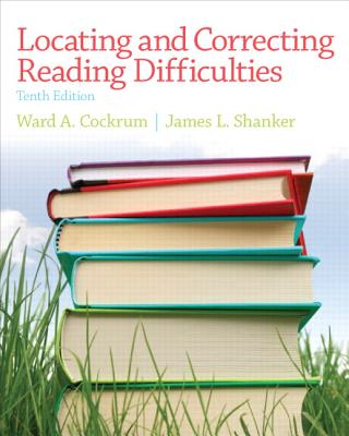 Locating and Correcting Reading Difficulties - Cockrum, Ward, and Shanker, James