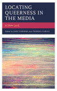 Locating Queerness in the Media: A New Look