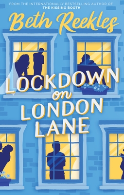 Lockdown on London Lane - Reekles, Beth
