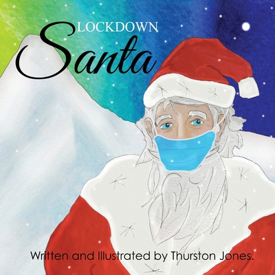 Lockdown Santa - Jones, Thurston