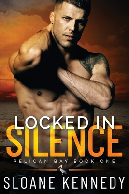 Locked in Silence - Kennedy, Sloane