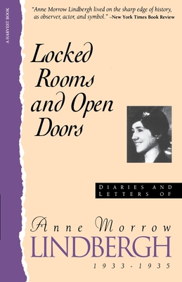 Locked Rooms Open Doors:: Diaries and Letters of Anne Morrow Lindbergh, 1933-1935 - Lindbergh, Anne Morrow