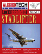 Lockheed C-141 Starlifter- Warbirdtech Vol. 39