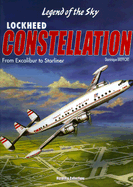 Lockheed Constellation: Legend of the Sky