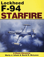 Lockheed F-94 Starfire: A Photo Chronicle