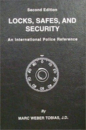 Locks, Safes, and Security: An International Police Reference