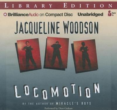 Locomotion - Woodson, Jacqueline, and Graham, Dion (Read by)