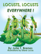 Locusts, Locusts, Everywhere!