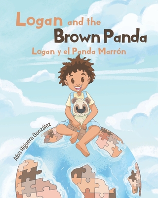 Logan and the Brown Panda Logan y el Panda Marr?n - Higuera Gonzlez, Alba